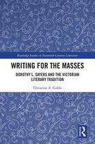 Routledge Studies in Twentieth-Century Literature - Writing for the Masses