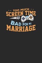 Too much Screen Time is Bad for my Marriage