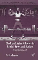 Black and Asian Athletes in British Sport and Society