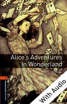 Oxford Bookworms Library 2 - Alice's Adventures in Wonderland - With Audio Level 2 Oxford Bookworms Library
