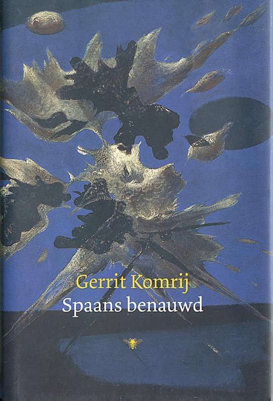 Cover van het boek 'Spaans benauwd' van Gerrit Komrij