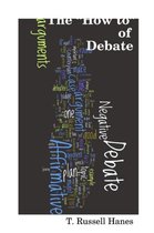 The  How to  of Debate