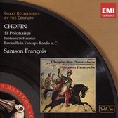 Chopin: 11 Polonaises; Fantaisie in F minor; Barcarolle in F sharp; Rondo in C