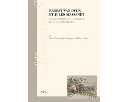 Ernest Van Dyck Et Jules Massenet