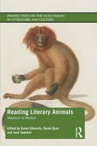 Reading Literary Animals Medieval to Modern Perspectives on the NonHuman in Literature and Culture