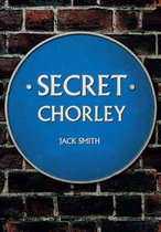 Secret - Secret Chorley