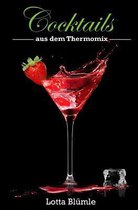 Cocktails aus dem Thermomix