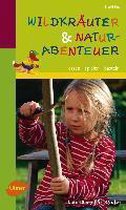 Wildkräuter und Naturabenteuer