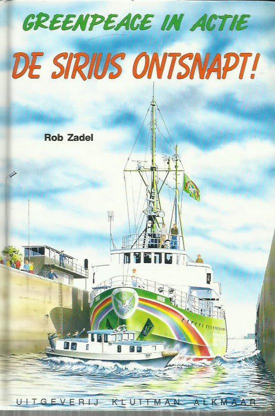 9789020666373 - Greenpeace in actie. De Sirius ontsnapt !