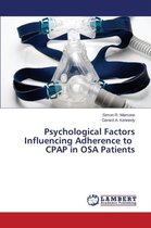Psychological Factors Influencing Adherence to CPAP in OSA Patients