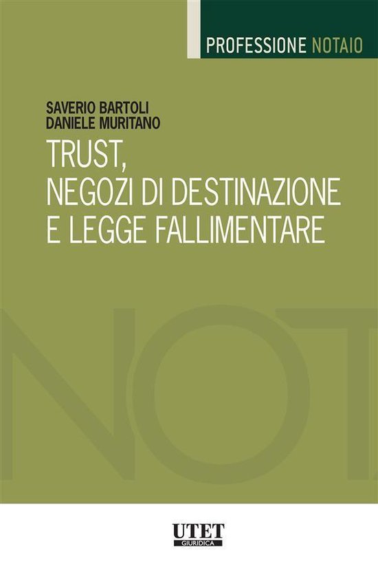 Trust, negozi di destinazione e legge fallimentare - cover