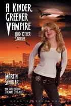 A Kinder Greener Vampire and Other Stories