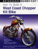 How to Build a West Coast Chopper