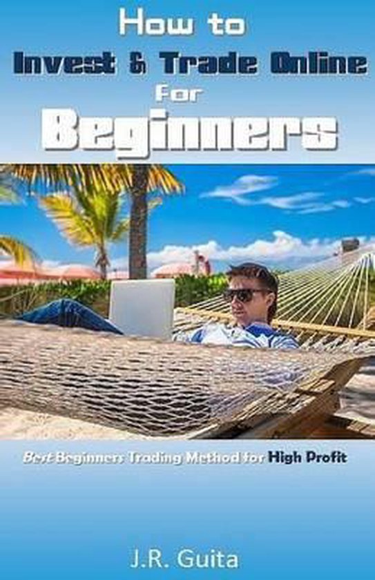 How to Invest & Trade Online for Beginners - cover