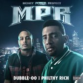 Philthy Rich & X Dubble-00 - MPR (Money Power Respect) (CD)