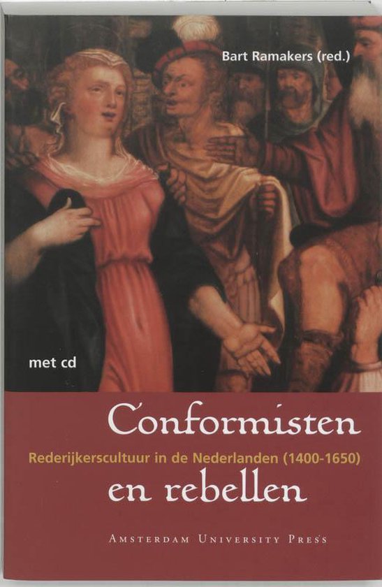 Cover van het boek 'Conformisten en rebellen + CD / druk 1' van B.A.M. Ramakers