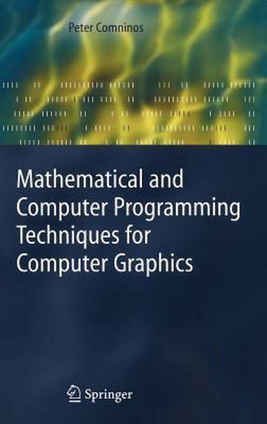 Mathematical and Computer Programming Techniques for Computer Graphics ...