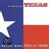 Taste of Texas: Songs 'bout Texas by Texans