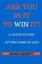 21 Ways to Win at the Game of Life