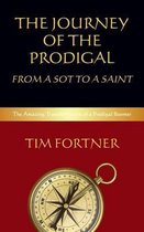 The Journey of the Prodigal: From a Sot to a Saint