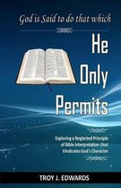 God is Said to do that which He Only Permits