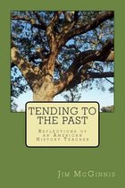 Tending to the Past