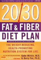 The 20/30 Fat & Fiber Diet Plan