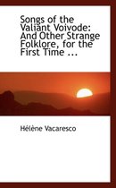 Songs of the Valiant Voivode
