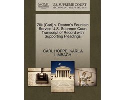 Zilk (Carl) V. Deaton's Fountain Service U.S. Supreme Court Transcript of Record with Supporting Pleadings