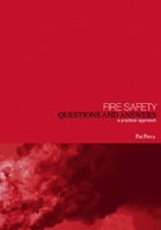 Fire Safety: Questions and Answers