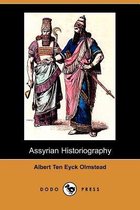 Assyrian Historiography (Dodo Press)