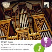 Erik Bostrom - Organ Music By Bach And Reger