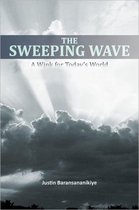 THE Sweeping Wave