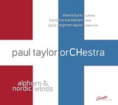 Eliana Burki, Karolina Kantelinen, Paul Taylor Orchestra, Paul Wegman Taylor - Alphorn & Nordic Winds (LP)