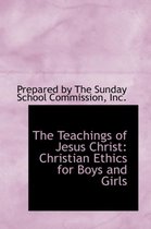 The Teachings of Jesus Christ