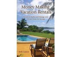 Money Making Vacation Rentals