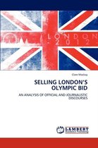 Selling London's Olympic Bid