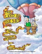 The Land of the 5 R's