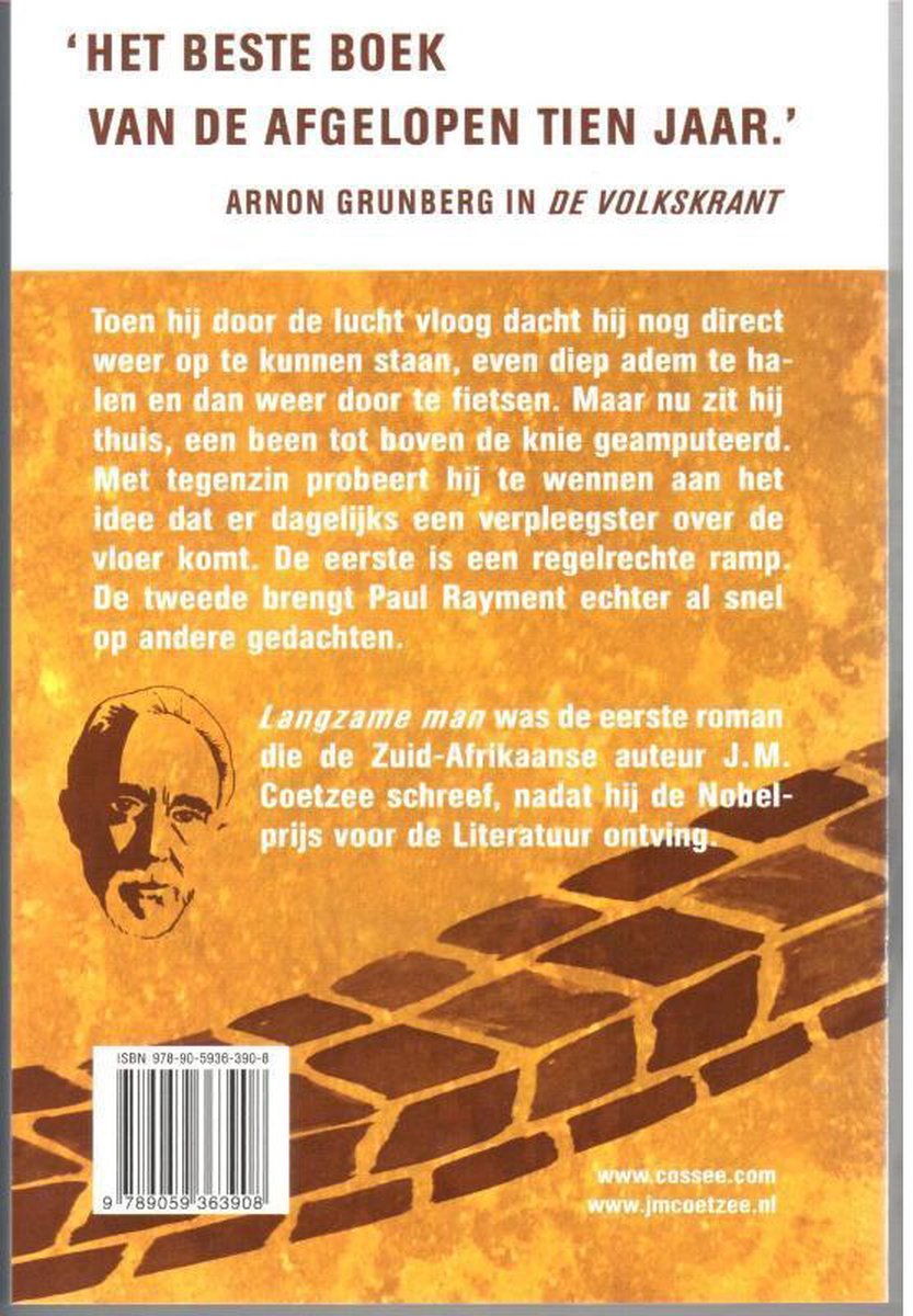 Achterkant van het boek 'Langzame man'. Met portret van J.M. Coetzee en tekst.ISBN 978-90-5936-390-8.