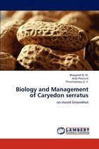 Biology and Management of Caryedon Serratus