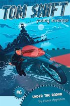 Tom Swift, Young Inventor - Under the Radar