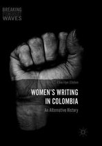Breaking Feminist Waves- Women's Writing in Colombia