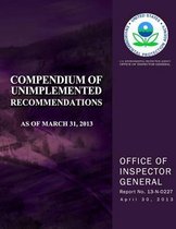 Compendium of Unimplemented Recommendations as of March 31, 2013