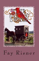Nurse Hal Among The Amish 4 - As Her Name Is So Is Redbird-book 4-Nurse Hal Among The Amish