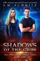The Unbreakable Sword Series 1 - Shadows of the Gods