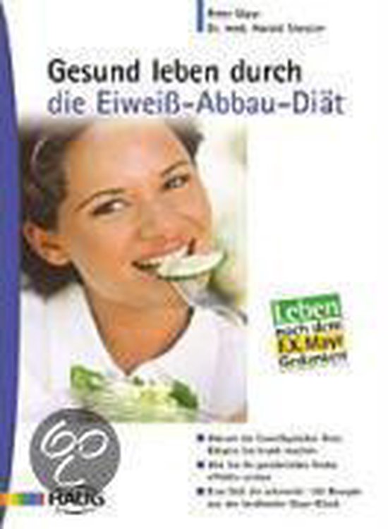 Gesund leben durch die Eiweiß-Abbau-Diät | Klaus-Peter Ma ... - cover