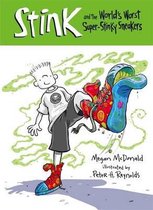 Stink And The Incredible, All-Time World's Worst Stinky Sneakers