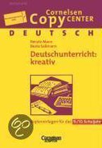 Deutsch. Deutschunterricht kreativ. 9. / 10. Schuljahr. (Aktualisierte Ausgabe 2006). Kopiervorlagen