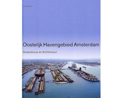 Oostelijk Havengebied Amsterdam Ned Ed