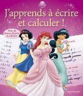 Disney j'apprends à écrire et calculer! princesse